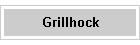 Grillhock