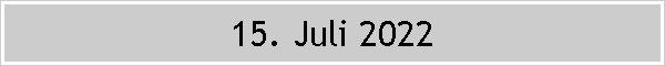 15. Juli 2022