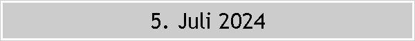 5. Juli 2024