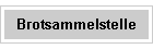 Brotsammelstelle